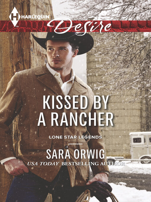 Title details for Kissed by a Rancher by Sara Orwig - Wait list